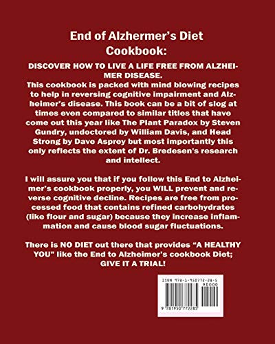 End Of Alzheimer Cookbook: Recipes to help in Reversing Cognitive Impairment and Alzheimer's Disease.