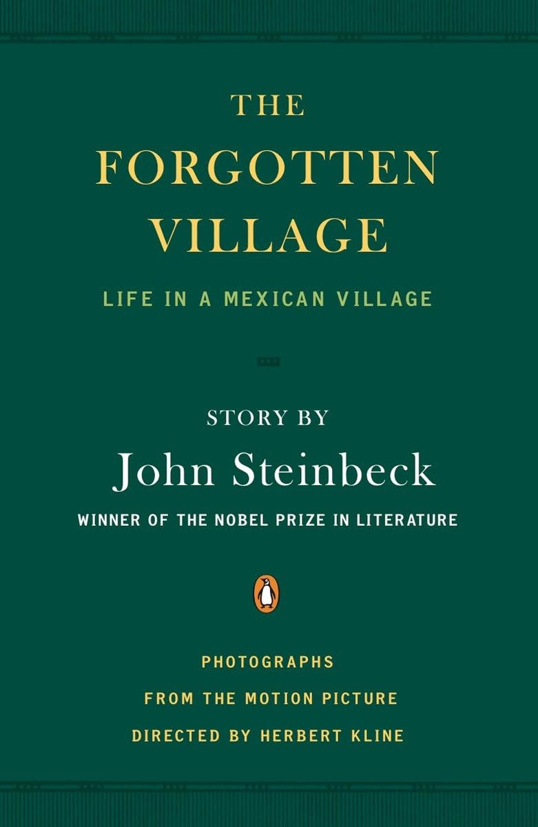 The Forgotten Village: Life in a Mexican Village