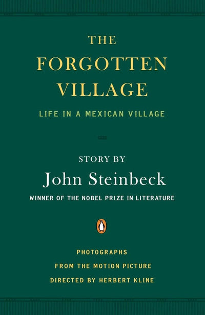The Forgotten Village: Life in a Mexican Village