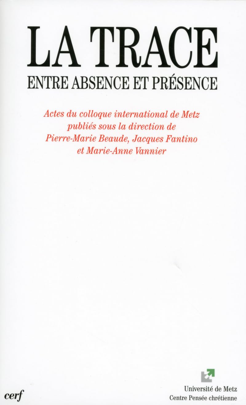 La Trace - Entre absence et présence