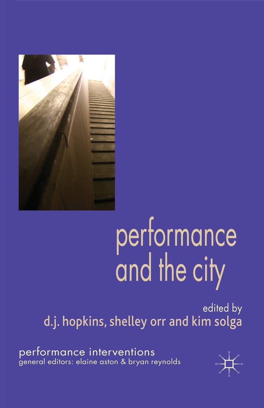 Performance and the City (Performance Interventions)