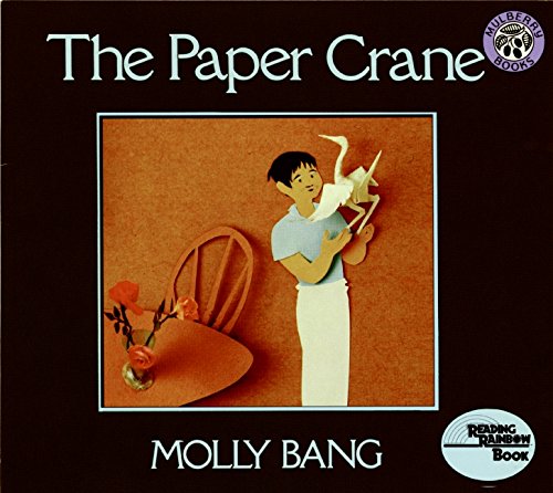 The Paper Crane: An Illustrated Japanese Folktale About a Magical Crane That Comes Alive for Kids (Ages 4-8) (Reading Rainbow Book)