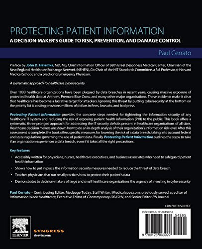 Protecting Patient Information: A Decision-Maker's Guide to Risk, Prevention, and Damage Control