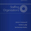 Staffing Organizations
