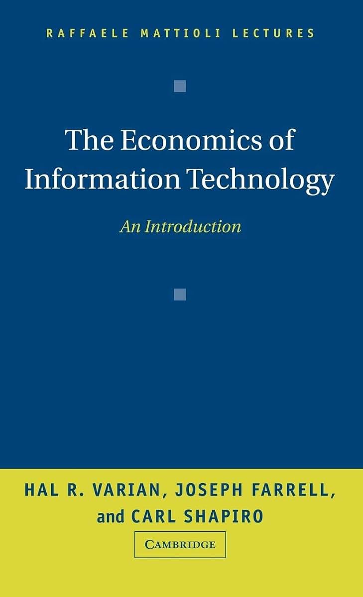 The Economics of Information Technology: An Introduction (Raffaele Mattioli Lectures)