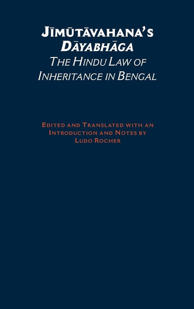 Jimutavahana's Dayabhaga: The Hindu Law of Inheritance in Bengal (South Asia Research)
