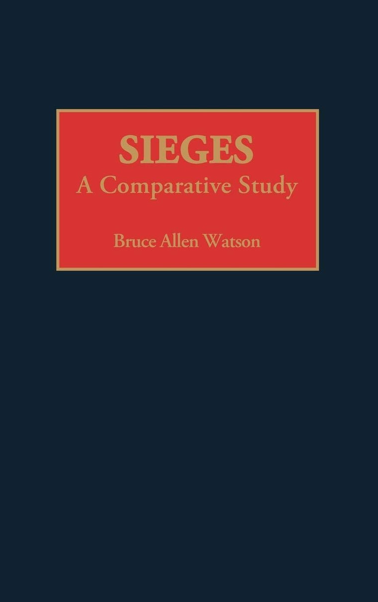 Sieges: A Comparative Study