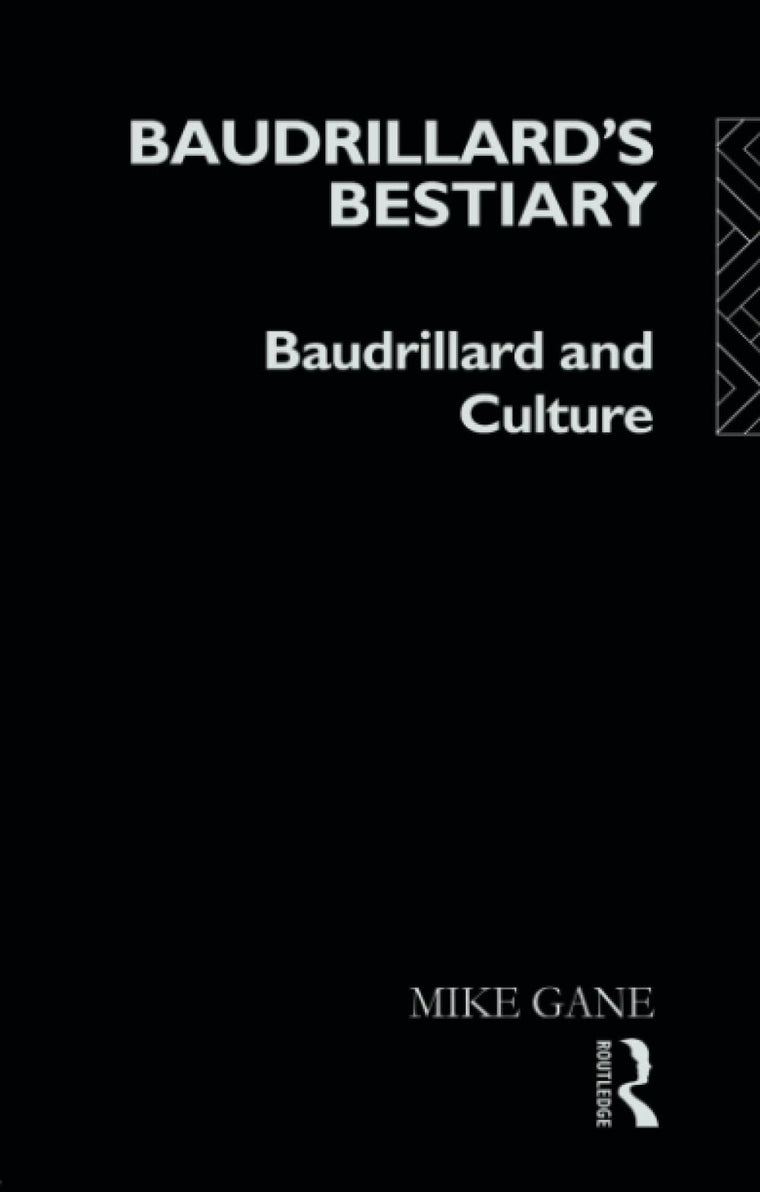 Baudrillard's Bestiary