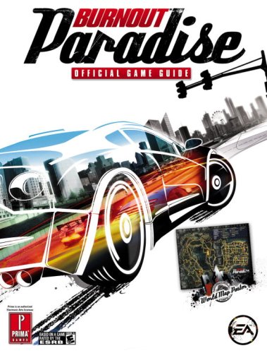 Burnout Paradise (Prima Official Game Guide) by Hodgson, Dav