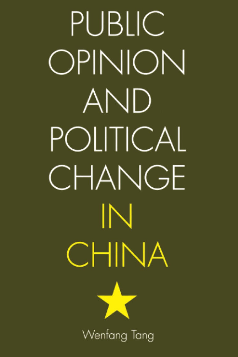 Public Opinion and Political Change in China