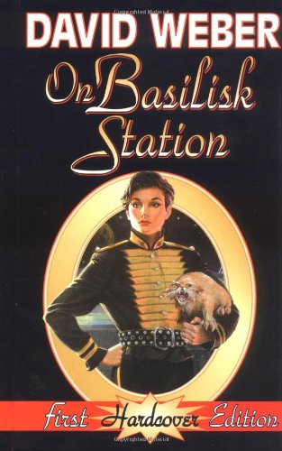 On Basilisk Station (Honor Harrington #1) by David Weber
