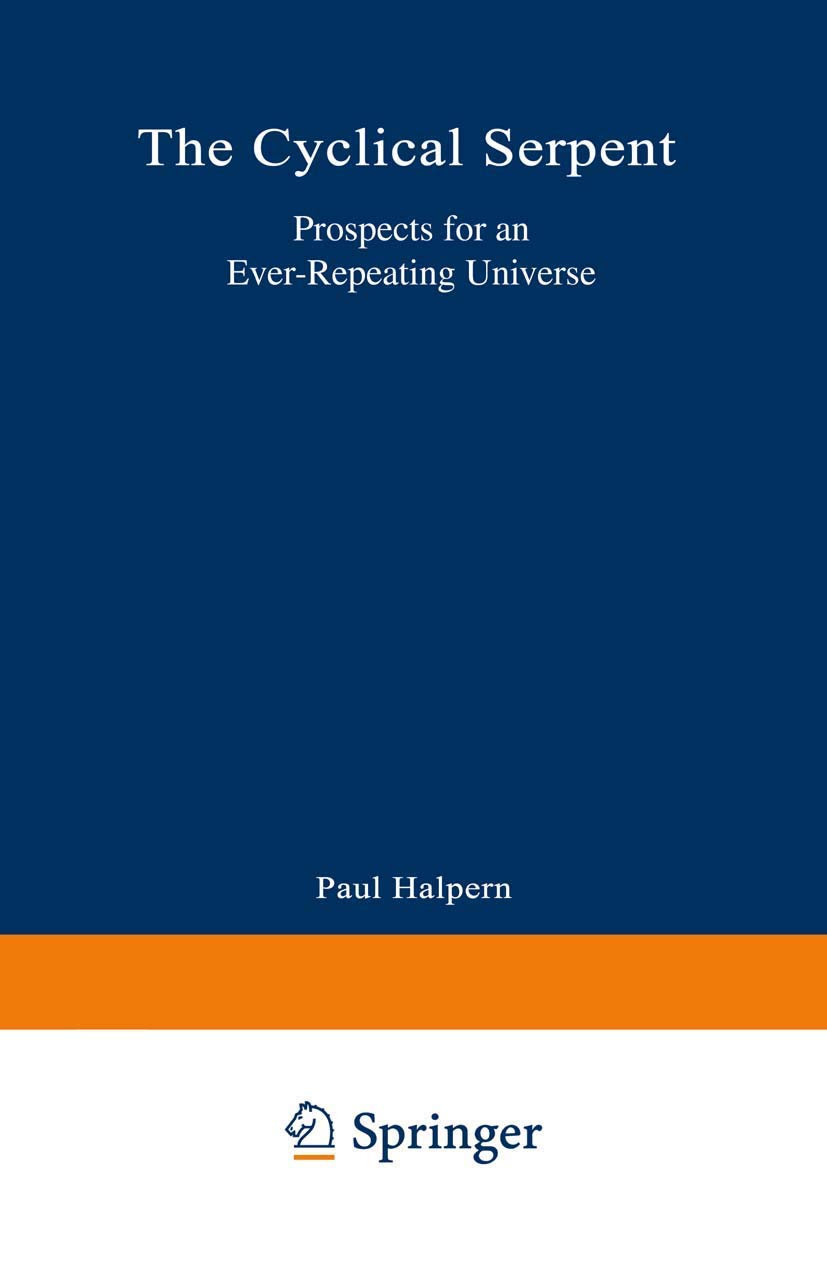 The Cyclical Serpent: Prospects for an Ever-Repeating Universe