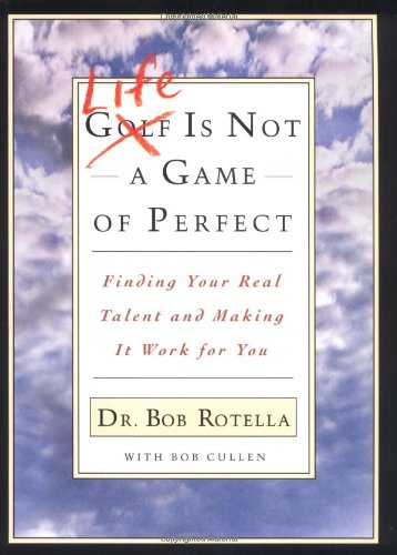 Life is Not a Game of Perfect: Finding Your Real Talent