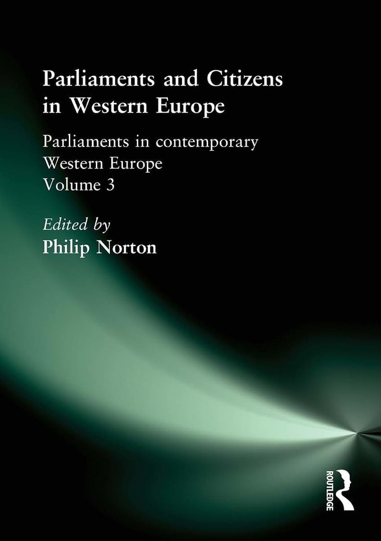 Parliaments and Citizens in Western Europe (Parliaments in Contemporary Western Europe (Paperback))