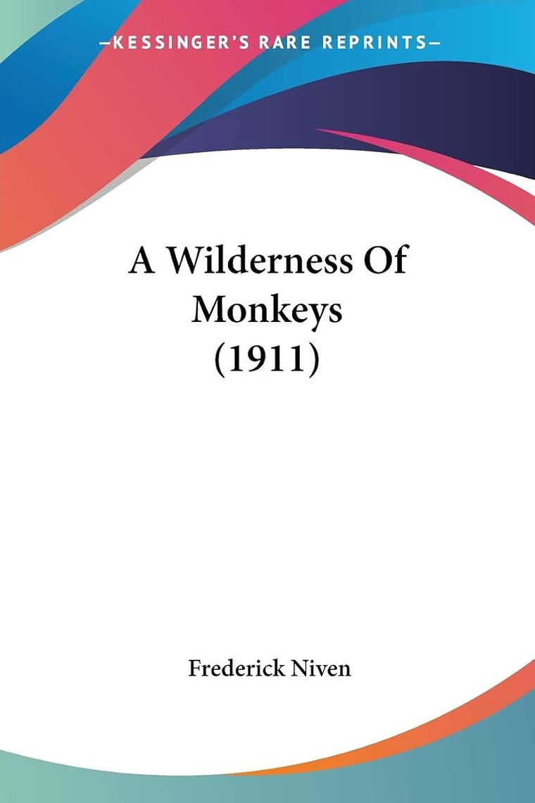 A Wilderness Of Monkeys (1911)
