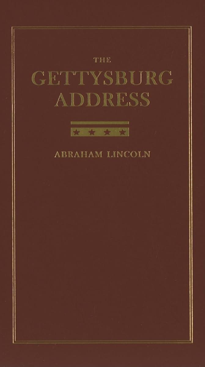Gettysburg Address (Books of American Wisdom)