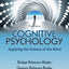 Cognitive Psychology: Applying The Science of the Mind (3rd