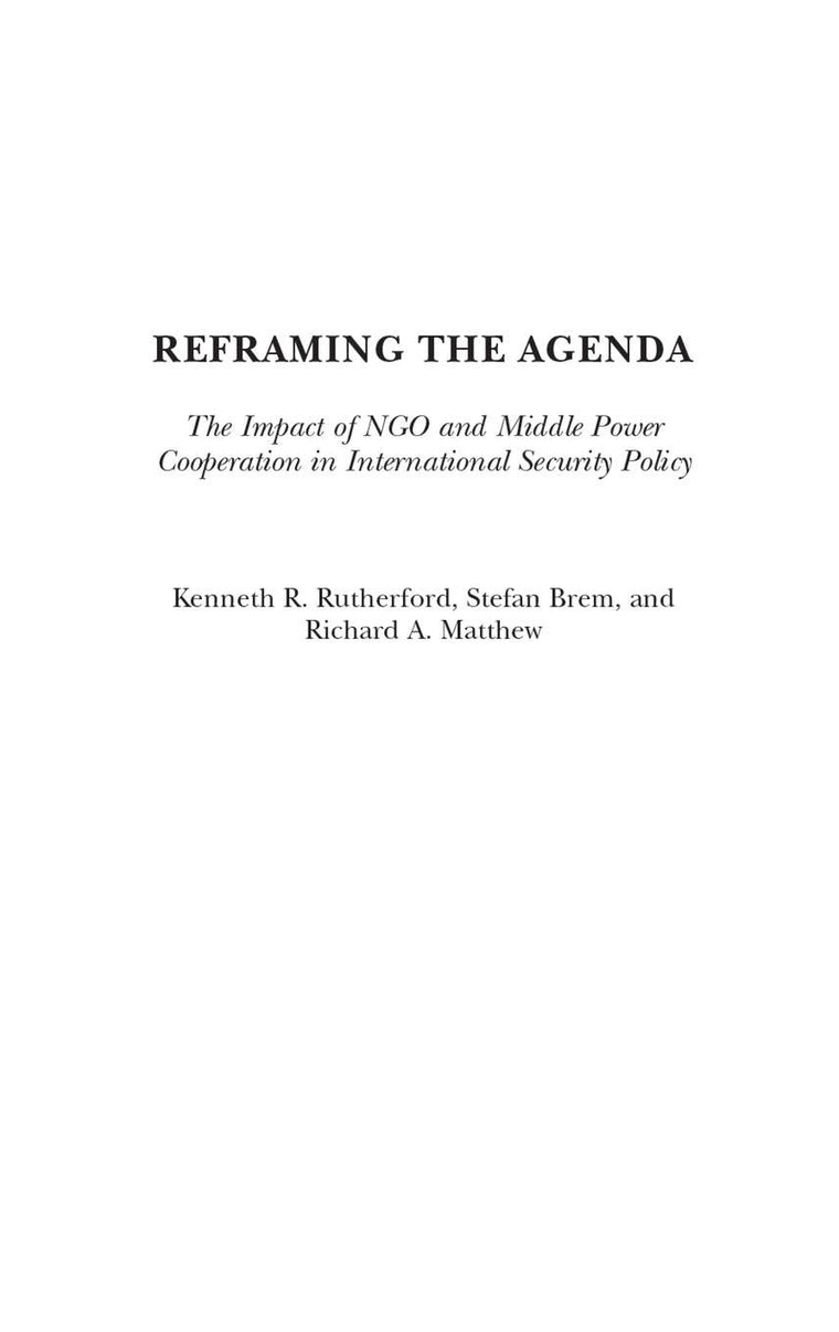 Reframing the Agenda: The Impact of NGO and Middle Power Cooperation in International Security Policy