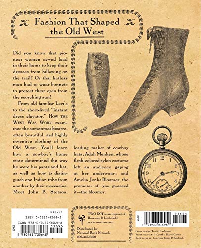 How the West Was Worn: Bustles And Buckskins On The Wild Frontier