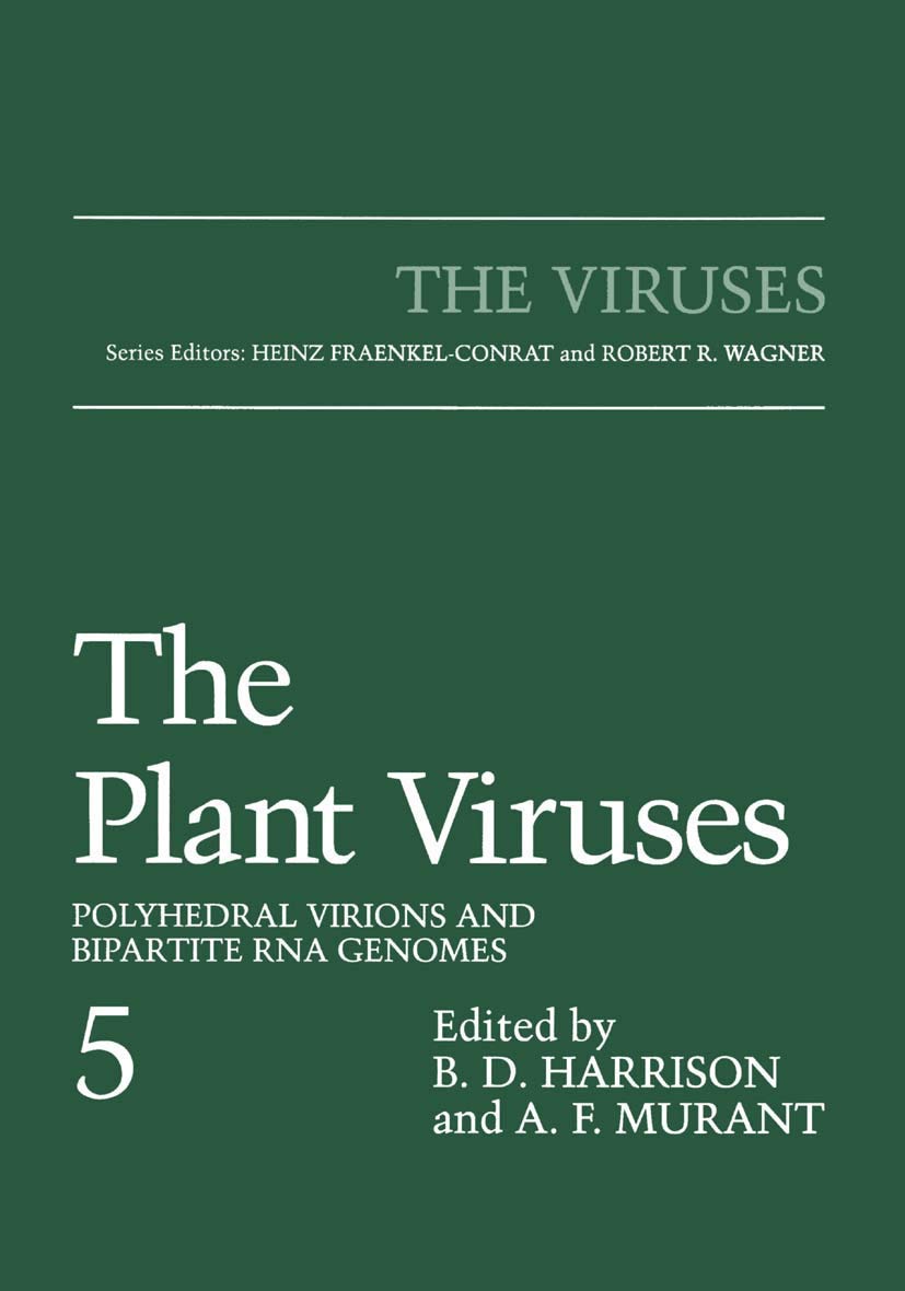 The Plant Viruses: Polyhedral Virions and Bipartite RNA Genomes (The Viruses)