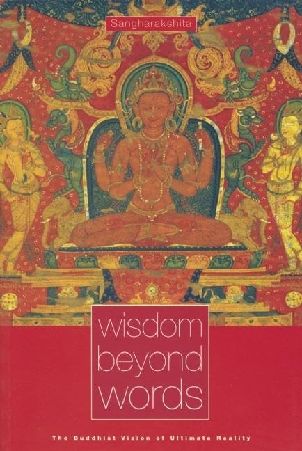 Wisdom Beyond Words: The Buddhist Vision of Ultimate Reality