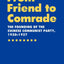 From Friend to Comrade: The Founding of the Chinese Communist Party, 1920-1927
