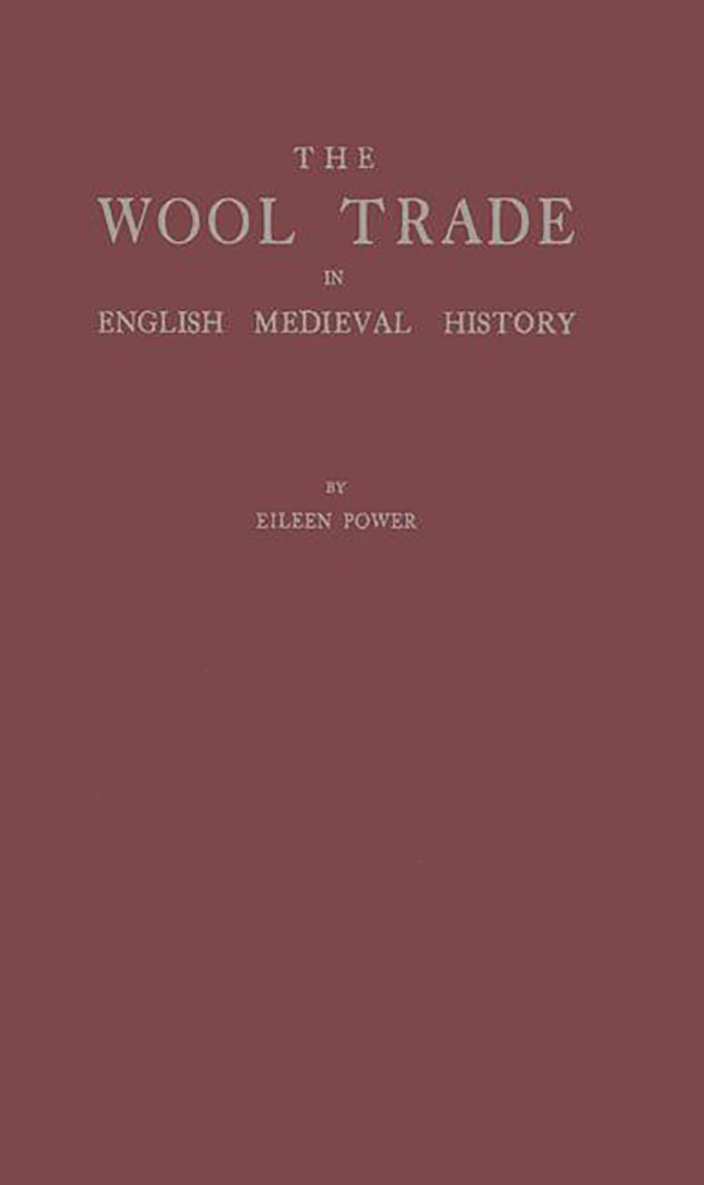The Wool Trade in English Medieval History