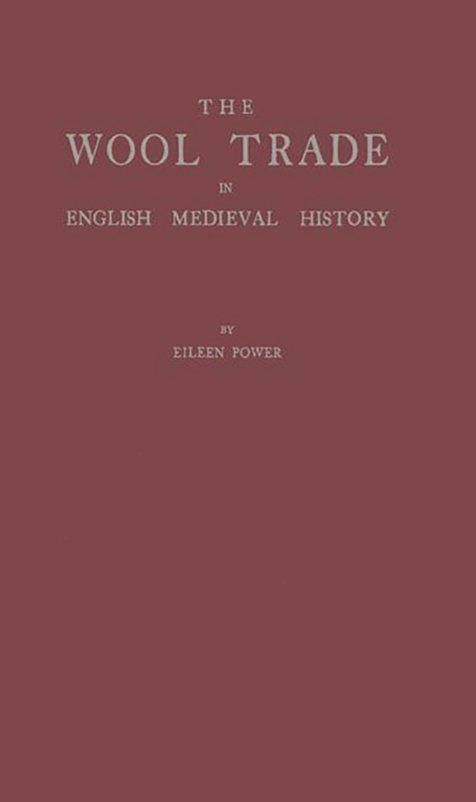 The Wool Trade in English Medieval History