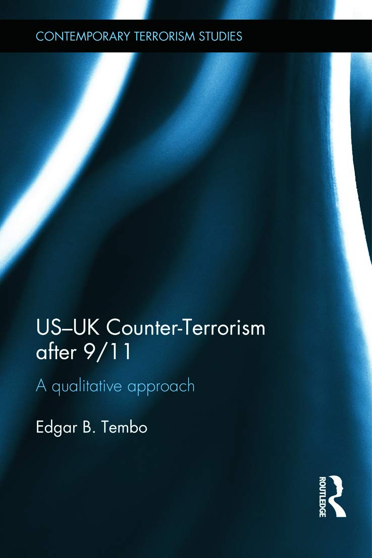 US-UK Counter-Terrorism after 9/11 (Contemporary Terrorism Studies)