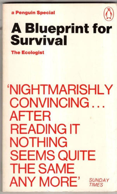 A Blueprint for survival, (A Penguin special)