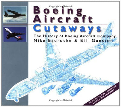 Boeing Aircraft Cutaways: The History of Boeing Aircraft Company
