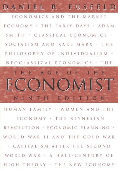 The Age of the Economist (9th Edition)