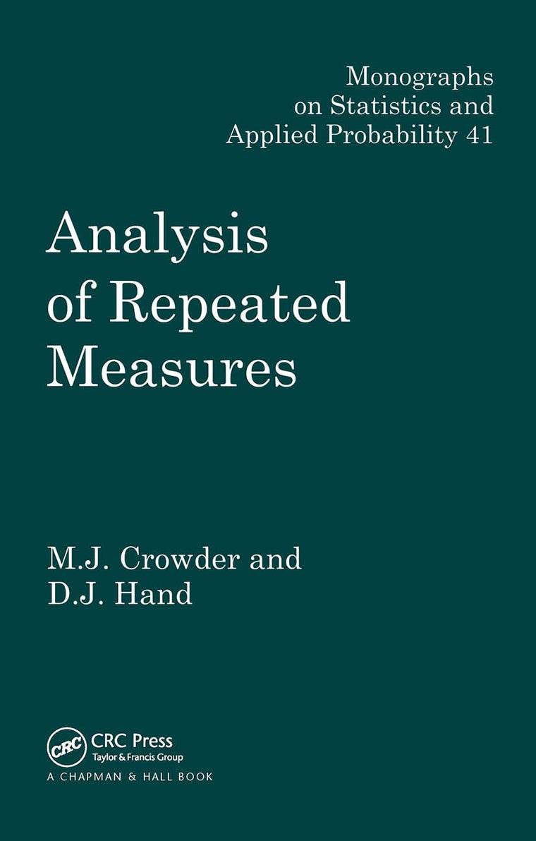 Analysis of Repeated Measures (Chapman & Hall/CRC Monographs on Statistics and Applied Probability)