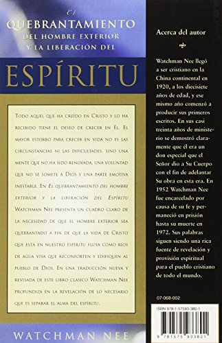 El Quebrantamiento Del Hombre Exterior Y LA Liberacion Del Espiritu (Spanish Edition)