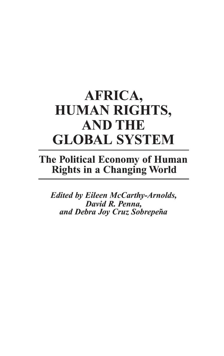 Africa, Human Rights, and the Global System: The Political Economy of Human Rights in a Changing World (Studies in Human Rights)