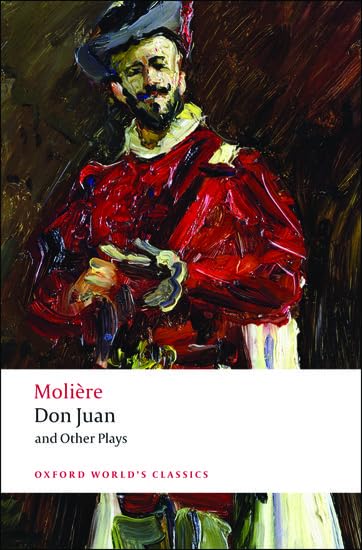 Don Juan: And Other Plays (Oxford World's Classics)