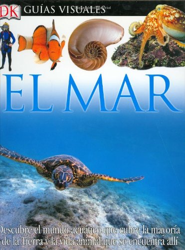 El Mar (DK Eyewitness Books) (Spanish Edition)