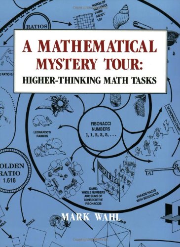 Mathematical Mystery Tour: Higher-Thinking Math Tasks