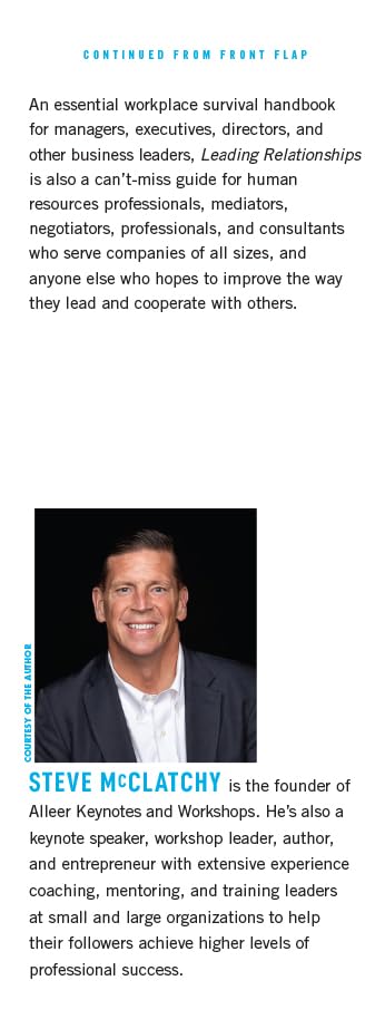 Leading Relationships: Build Meaningful Connections, Eliminate Conflict, and Radically Improve Engagement