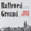 This Hallowed Ground: A History of the Civil War (Vintage Civil War Library)