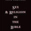 Sex and Religion in the Bible
