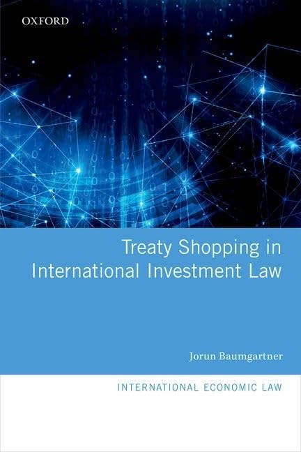 Treaty Shopping in International Investment Law (International Economic Law Series)