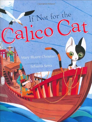 If Not For The Calico Cat