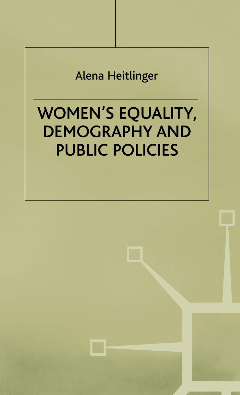 Women's Equality, Demography and Public Policies: A Comparative Perspective