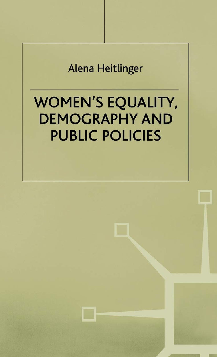 Women's Equality, Demography and Public Policies: A Comparative Perspective