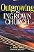 Outgrowing the Ingrown Church