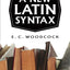A New Latin Syntax (Latin Edition)