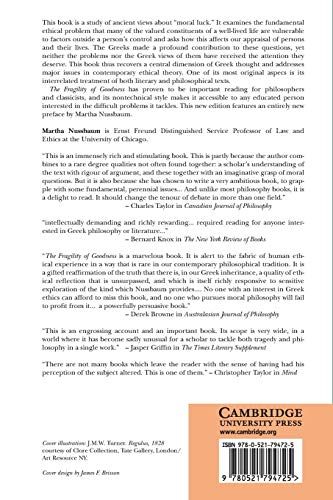 The Fragility of Goodness: Luck and Ethics in Greek Tragedy and Philosophy