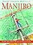 Manjiro: The Boy Who Risked His Life for Two Countries
