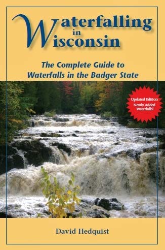 Waterfalling in Wisconsin - Updated Edition